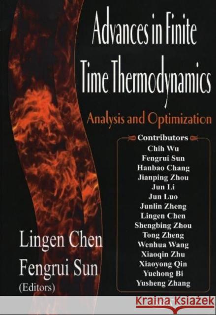Advances in Finite Time Thermodynamics: Analysis & Optimization Lingen Chen, Fengrui Sun 9781590339145