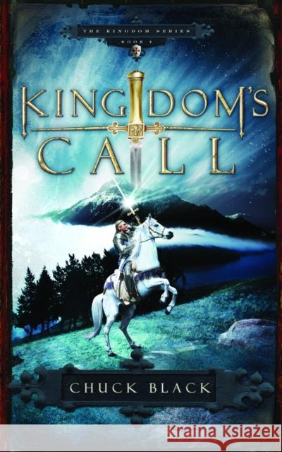 Kingdom's Call Chuck Black 9781590527504 Multnomah Publishers