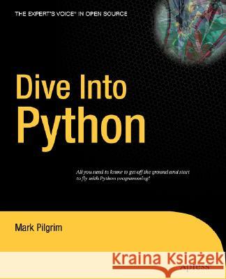 Dive Into Python Mark Pilgrim 9781590593561 Apress