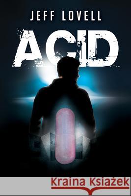 Acid Jeff Lovell 9781590951170 Totalrecall Publications