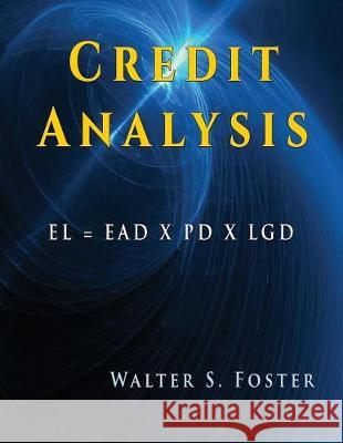 Credit Analysis Mba Walter Foster 9781590959718 Totalrecall Publications