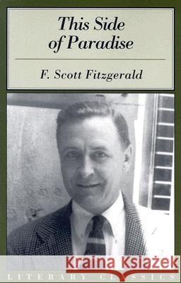 This Side of Paradise F. Scott Fitzgerald 9781591021445 Prometheus Books