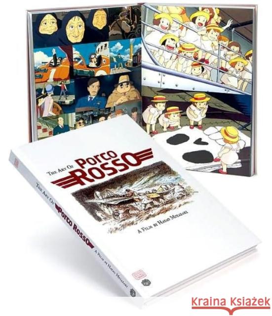 The Art of Porco Rosso Hayao Miyazaki 9781591167044 Viz Media, Subs. of Shogakukan Inc