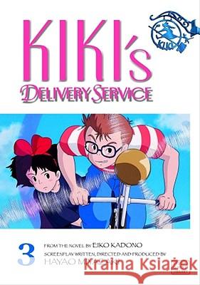Kiki's Delivery Service Film Comic, Vol. 3: Volume 3 Miyazaki, Hayao 9781591167846 Viz Media