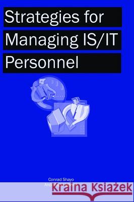 Strategies for Managing Is/It Personnel Shayo, Conrad 9781591401285 IGI Global