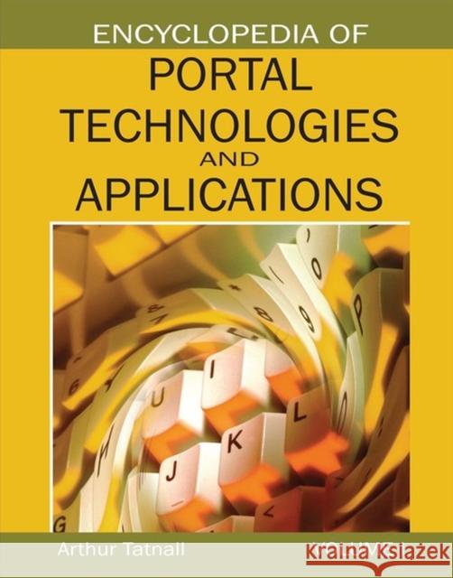 Encyclopedia of Portal Technologies and Applications Arthur Tatnall 9781591409892