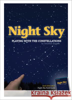 Night Sky Playing Cards: Playing with the Constellations Jonathan Poppele 9781591932420 Adventure Publications(MN)