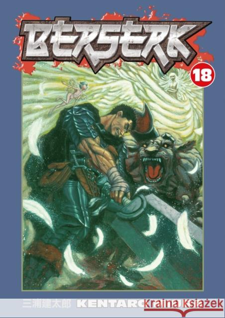 Berserk Volume 18 Kentaro Miura Kentaro Miura 9781593077433 Dark Horse Comics