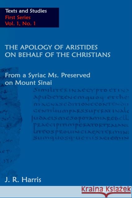The Apology of Aristides on Behalf of the Christians Aristides 9781593332785 Gorgias Press