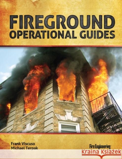 Fireground Operational Guides [With CDROM] Viscuso, Frank 9781593702595 PennWell Books