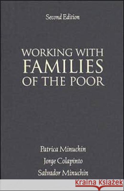 Working with Families of the Poor Minuchin, Patricia 9781593854058