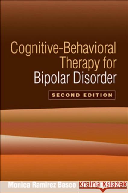 Cognitive-Behavioral Therapy for Bipolar Disorder Basco, Monica Ramirez 9781593854843 0