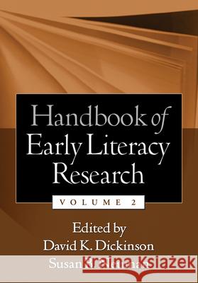 Handbook of Early Literacy Research, Volume 2: Volume 2 Dickinson, David K. 9781593855772 Guilford Publications