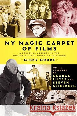 My Magic Carpet of Films Dennis 