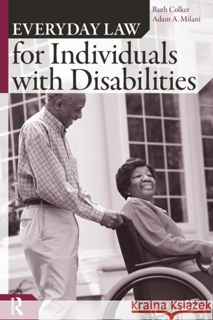 Everyday Law for Individuals with Disabilities Ruth Colker Adam A. Milani 9781594511455 Paradigm Publishers
