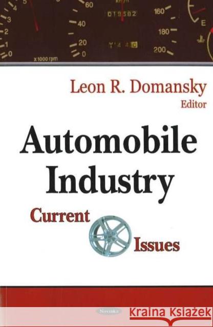 Automobile Industry: Current Issues Lillian V Williams 9781594546860 Nova Science Publishers Inc