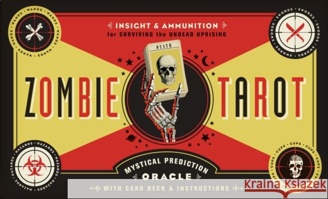 The Zombie Tarot Cards: An Oracle of the Undead with Deck and Instructions Kepple, Paul 9781594745690 Quirk Books