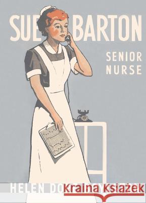 Sue Barton Senior Nurse Helen Dor 9781595110251