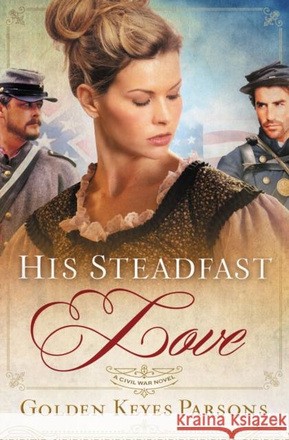His Steadfast Love Thomas Nelson Publishers 9781595546296