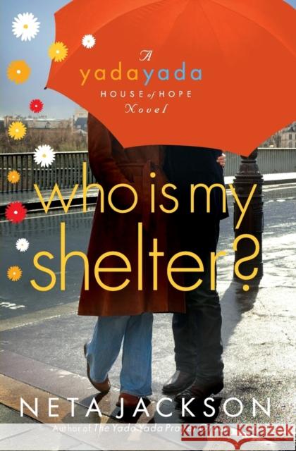 Who Is My Shelter? Neta Jackson 9781595548634 Thomas Nelson Publishers