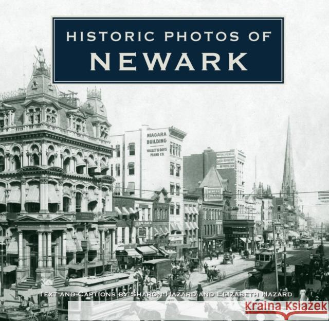 Historic Photos of Newark Sharon Hazard 9781596525382 Turner