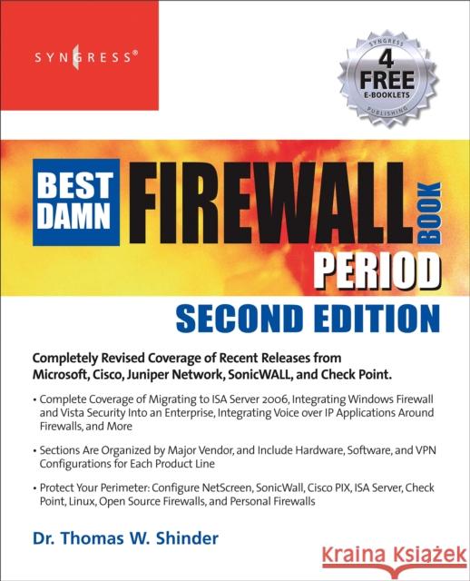 The Best Damn Firewall Book Period Thomas W. Shinder 9781597492188