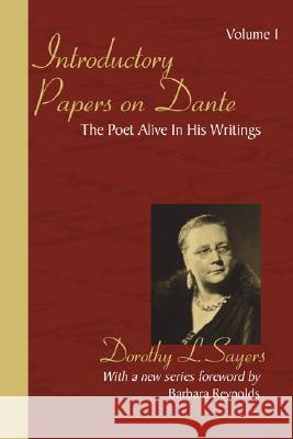 Introductory Papers on Dante Dorothy L. Sayers Barbara Reynolds 9781597524919 Wipf & Stock Publishers