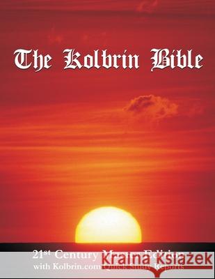 The Kolbrin Bible: 21st Century Master Edition with Kolbrin.com Quick Study Reports (Paperback) Masters, Marshall 9781597721936