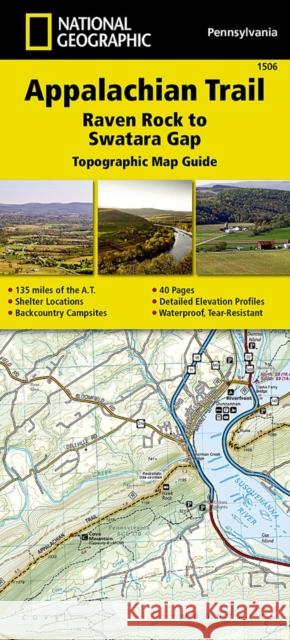 Appalachian Trail: Raven Rock to Swatara Gap Map [Pennsylvania] National Geographic Maps 9781597756433 National Geographic Maps