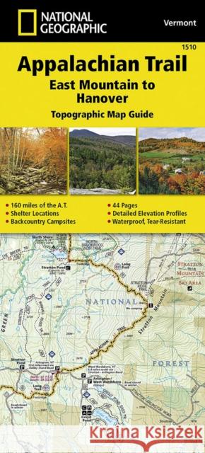 Appalachian Trail: East Mountain to Hanover Map [Vermont] National Geographic Maps 9781597756471 National Geographic Maps