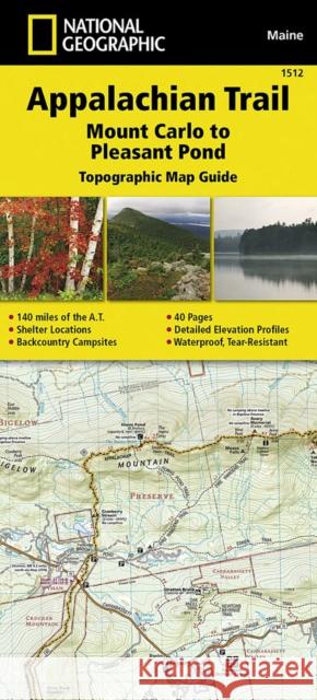 Appalachian Trail: Mount Carlo to Pleasant Pond Map [Maine] National Geographic Maps 9781597756495 National Geographic Maps