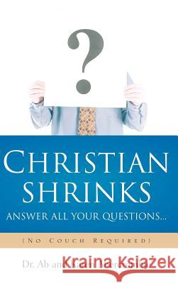 CHRISTIAN SHRINKS Answer ALL Your Questions... Ab Abercrombie, Karen Abercrombie 9781597813860