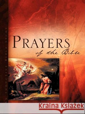 Prayers of the Bible Jan Wells 9781597816205 Xulon Press