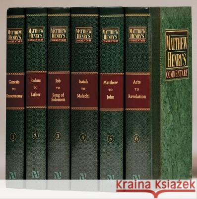 Matthew Henry's Commentary on the Whole Bible, Complete 6-Volume Set: Complete and Unabridged Henry, Matthew 9781598564365