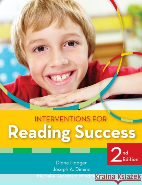 Interventions for Reading Success Diane Haager Joseph Dimino Michelle Windmueller 9781598572797 Brookes Publishing Company