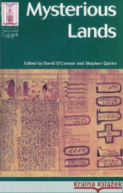 Mysterious Lands David O'Connor Stephen Quirke 9781598742077 UCL Press