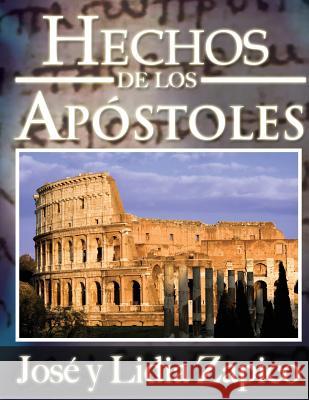 Hechos de los Apóstoles: Manual de Enseñanza ICM Zapico, Lidia 9781599000237 J.V.H. Ministries/Publications