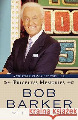 Priceless Memories Bob Barker 9781599951362