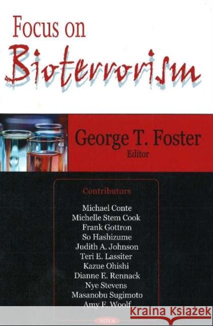 Focus on Bioterrorism George T Foster 9781600211850