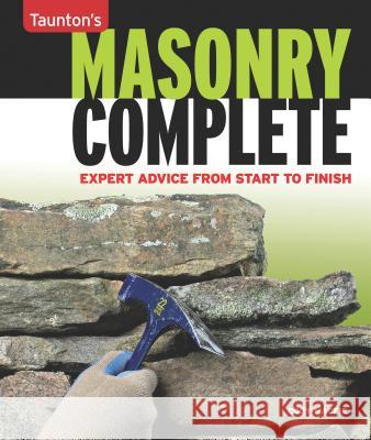 Masonry Complete: Expert Advice from Start to Finish Cody Macfie 9781600854279 0