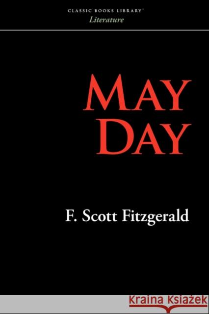May Day F. Scott Fitzgerald 9781600962271 Waking Lion Press