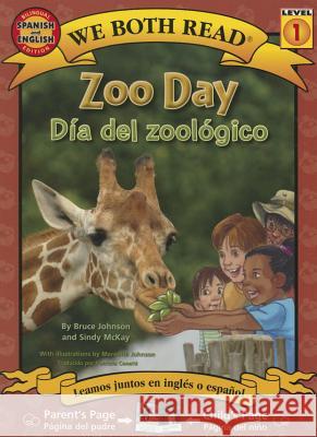 Zoo Day-Dia del Zoologico Johnson, Bruce 9781601150783