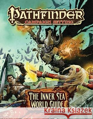 The Inner Sea World Guide [With Map] Jacobs, James 9781601252692 Paizo Publishing