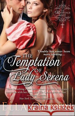 The Temptation of Lady Serena Ella Quinn 9781601832207