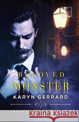 Beloved Monster Karyn Gerrard 9781601836618 Kensington Publishing Corporation