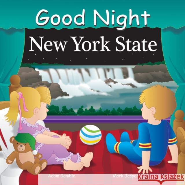 Good Night New York State Adam Gamble Mark Jasper Mark Jasper 9781602190634 Our World of Books