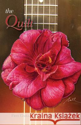 The Quilt: And the Poetry of Alabama Music Frye Gaillard Kathryn Scheldt 9781603063906 NewSouth