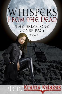 Whispers From the Dead: THE BRIMSTONE CONSPIRACY Book 2 Courtright, Molly 9781603135610