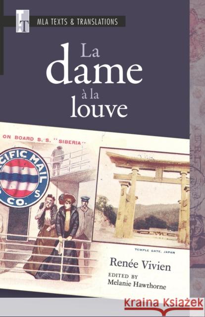 La Dame À La Louve: An MLA Text Edition Vivien, Renée 9781603295246 Modern Language Association of America
