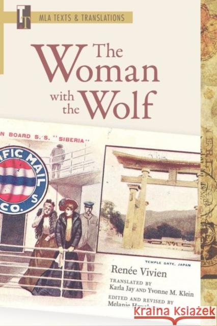 The Woman with the Wolf: An MLA Translation Vivien, Renée 9781603295277 Modern Language Association of America